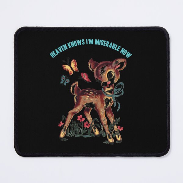 Item preview, Heaven Knows I'm Miserable Now	 designed and sold by xsakyhfz70.