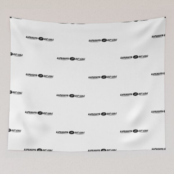 Item preview, Expensive And Difficult designed and sold by CreativeTag.