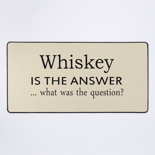 Item preview, Whiskey is the answer funny drinking quote lover drinker sayings jokes designed and sold by Alexaltay.