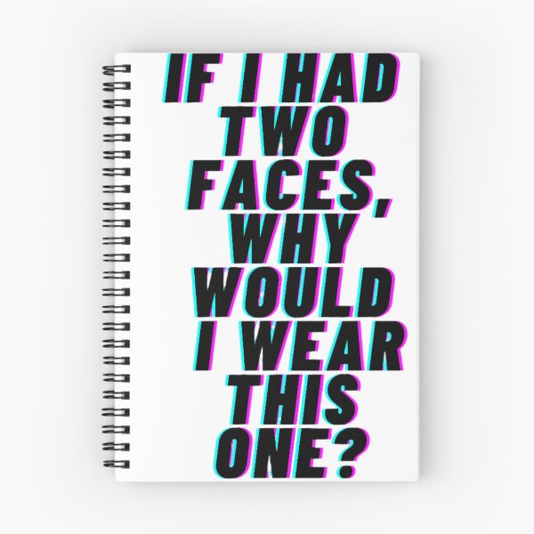 Item preview, If I had two faces, why would I wear this one? designed and sold by mikasaprada.