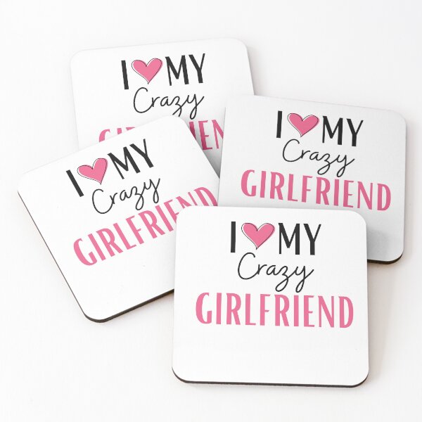 Item preview, I Love My Crazy Girlfriend designed and sold by dooddles.