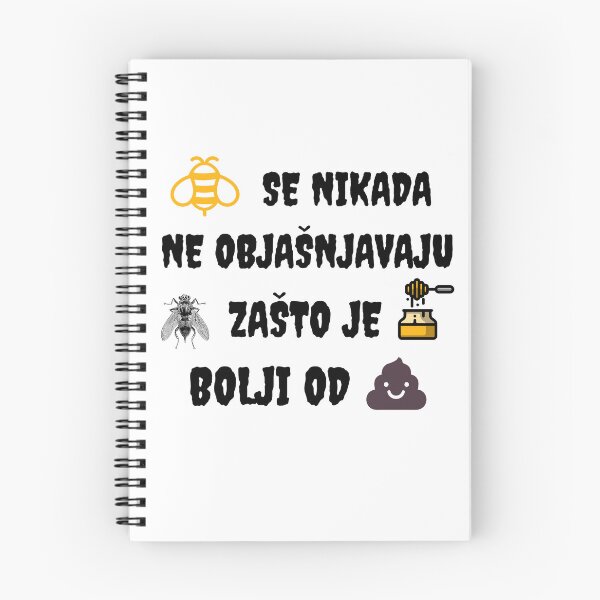 Item preview, Pčele se nikada ne objašnjavaju muhama zašto je med bolji od govna designed and sold by IM137.