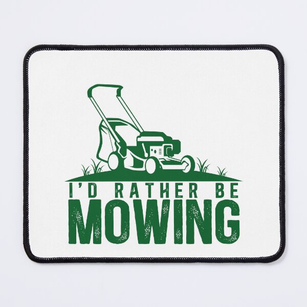 Item preview, Rather Be Mowing designed and sold by TeesYouWant.
