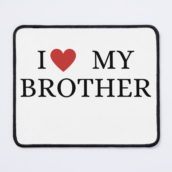 Item preview, i love my brother designed and sold by SztylishDesigns.