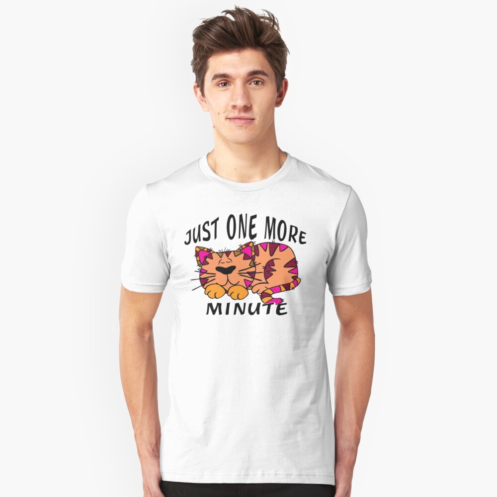 Just One More Minute Sleepy Cat Shirt Slim Fit T-Shirt
