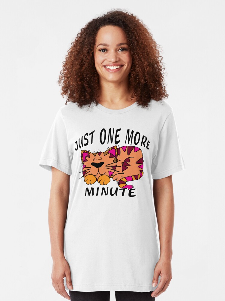 Alternate view of Just One More Minute Sleepy Cat Shirt Slim Fit T-Shirt