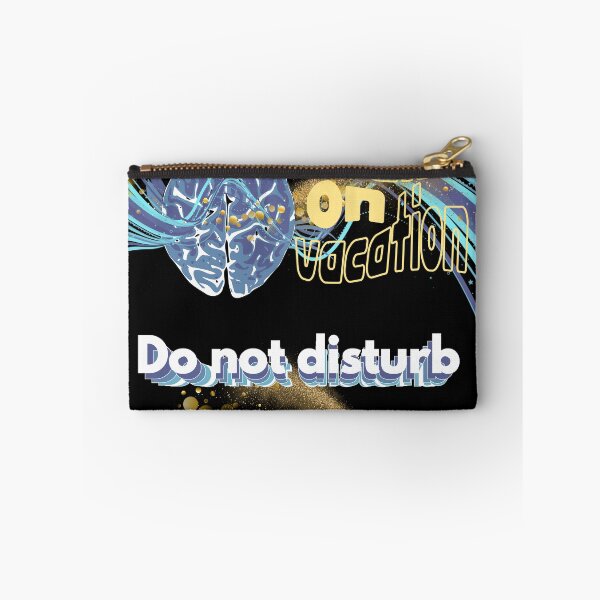 Item preview, Vacation brain, do not disturb designed and sold by studio468.