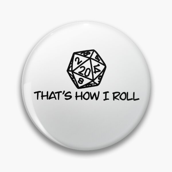 Item preview, DND That’s how I roll designed and sold by EmilyDiana90.