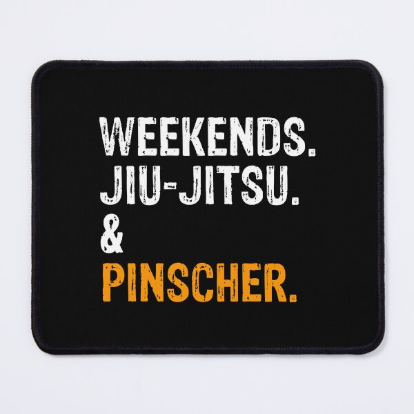 Item preview, Weekends Jiu-Jitsu and Pinscher BJJ Gift designed and sold by Guarddogdrive.