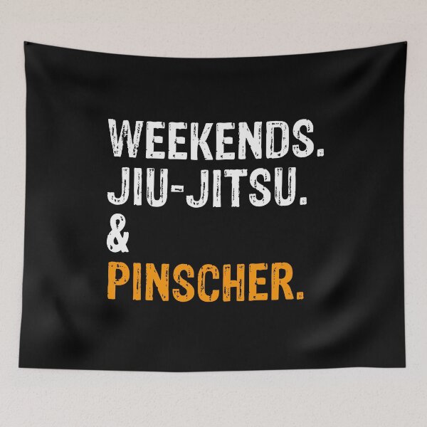 Item preview, Weekends Jiu-Jitsu and Pinscher BJJ Gift designed and sold by Guarddogdrive.