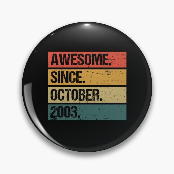 Item preview, Awesome Since October 2003 | Made In 2003 | Vintage October 2003 designed and sold by Christina-grich.
