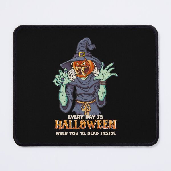 Item preview, Every Day is Halloween When you're dead inside designed and sold by Masud-Haq.
