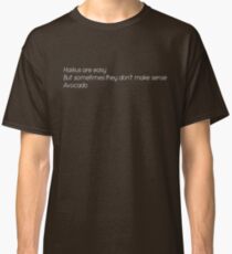 Haikus Are Easy Avocado T-shirt Classic T-Shirt
