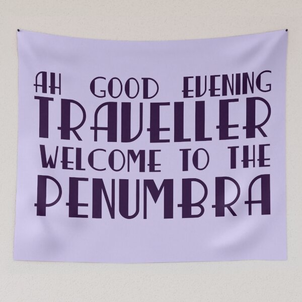 Item preview, Welcome to the penumbra designed and sold by eclecticfailure.