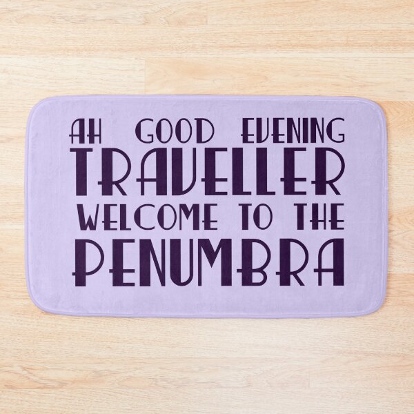 Item preview, Welcome to the penumbra designed and sold by eclecticfailure.