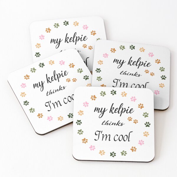 Item preview,  my kelpie thinks Im cool, cool dog lover graphic                         designed and sold by Latifay.