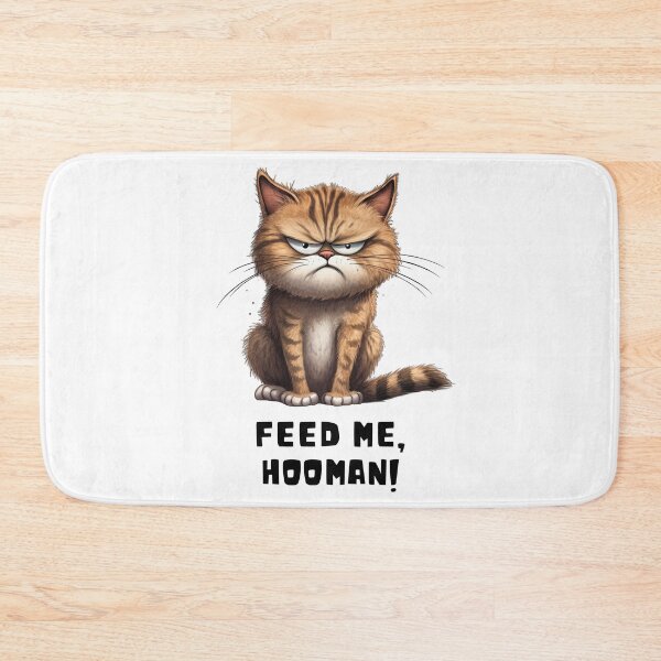 Item preview, Disgruntled Cat Feed Me Hooman! designed and sold by TuckerLogan.