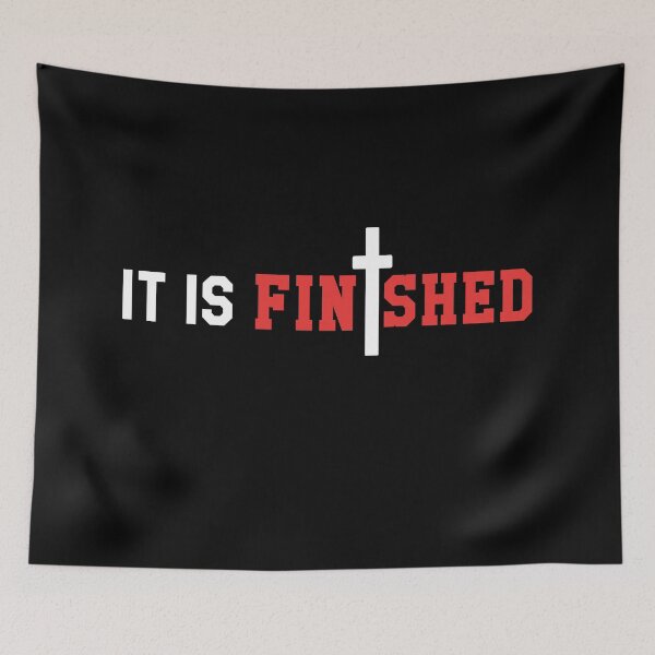 Item preview, It is Finished designed and sold by mattlee20.
