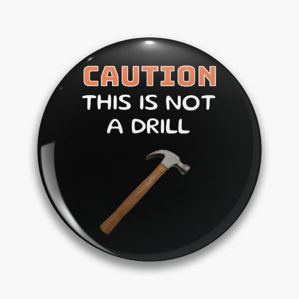 Item preview, Caution: This is Not a Drill designed and sold by 5PointsDigital.