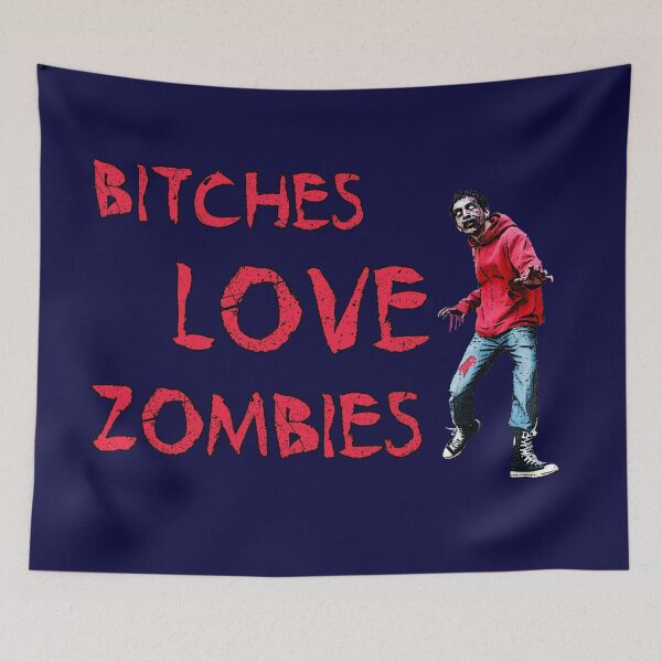 Item preview, Bitches Love Zombies designed and sold by DILLIGAF.