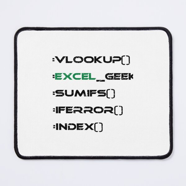 Item preview, Excel geek lover formulas sumif vlookup match spreadsheet designed and sold by TyshawnOrtiz.