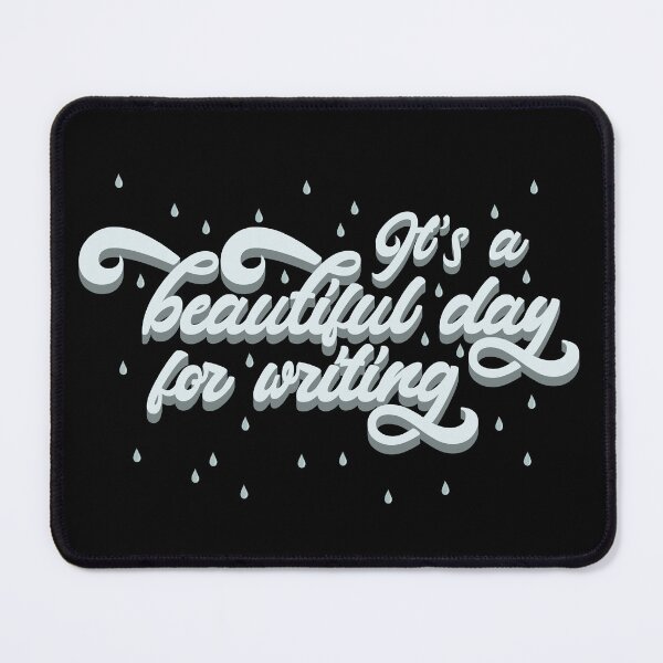 Item preview, It's a beautiful day for writing designed and sold by HRSCreates.