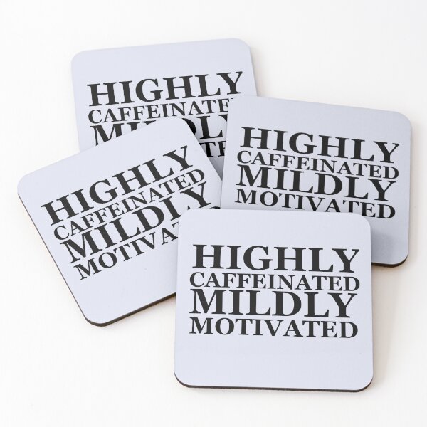 Item preview, Highly caffeinated Mildly motivated designed and sold by atlasbackache.