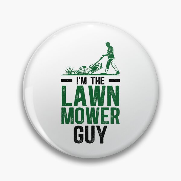 Item preview, I'm the Lawn Mower Guy - Mowing Gifts For Dad, Brother, Boyfriend designed and sold by TeesYouWant.