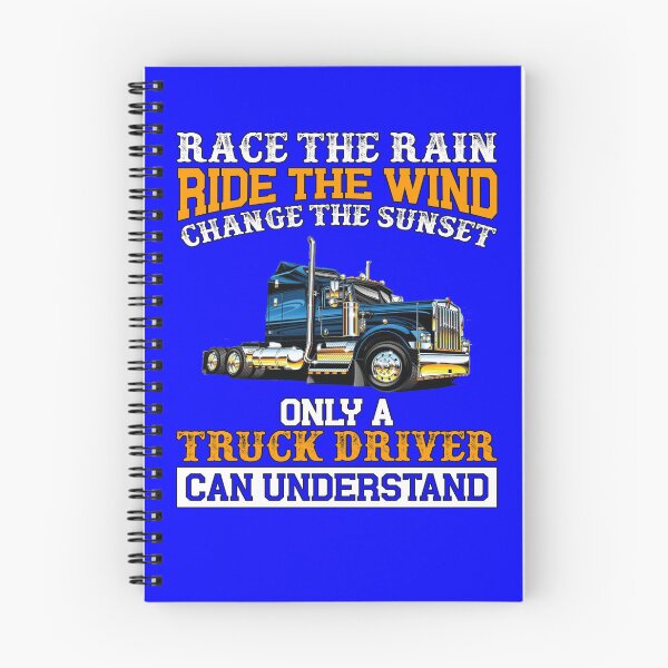 Item preview, Big Rig Truck Driver Trucker: Race The Rain Ride The Wind Change The Sunset designed and sold by fantasticdesign.