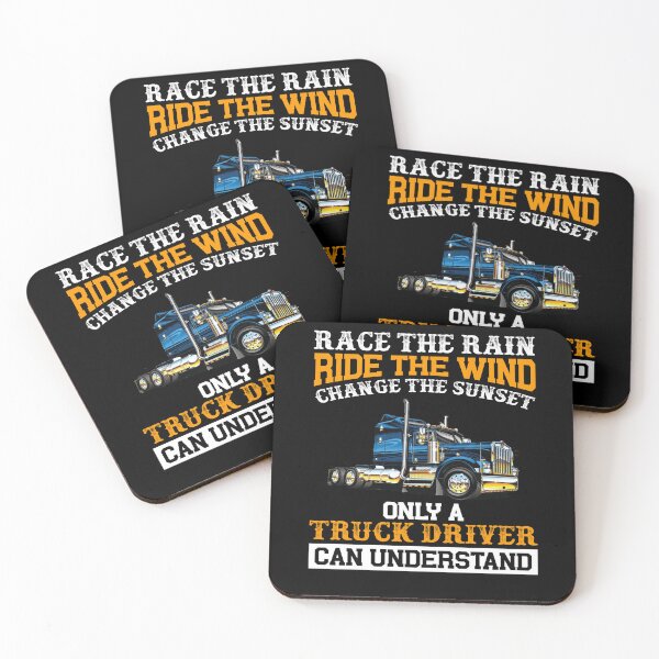 Item preview, Big Rig Truck Driver Trucker: Race The Rain Ride The Wind Change The Sunset designed and sold by fantasticdesign.