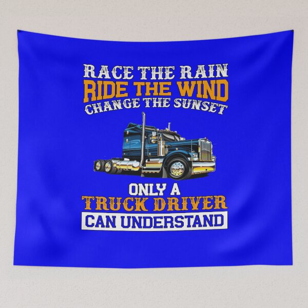 Item preview, Big Rig Truck Driver Trucker: Race The Rain Ride The Wind Change The Sunset designed and sold by fantasticdesign.