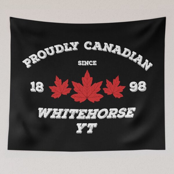 Item preview, Whitehorse Yukon Territories Proudly Canadian by Tjays on a Cool designed and sold by TJays.