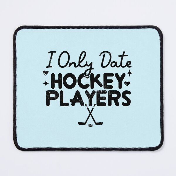 Item preview, I Only Date Hockey Players designed and sold by hautehub.