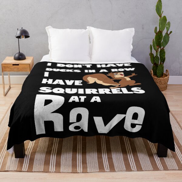 Item preview, I Don't Have Ducks in a Row. I Have Squirrels at a Rave. designed and sold by No1Equestrian.
