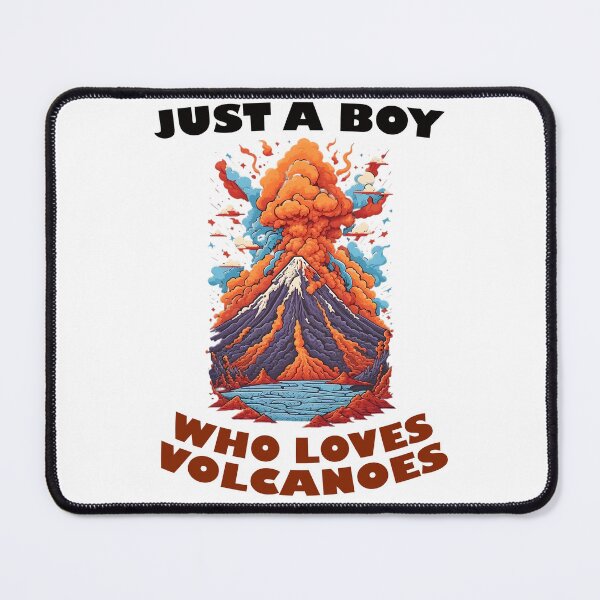 Item preview, Just a boy who loves volcanoes designed and sold by UltimateWorld.