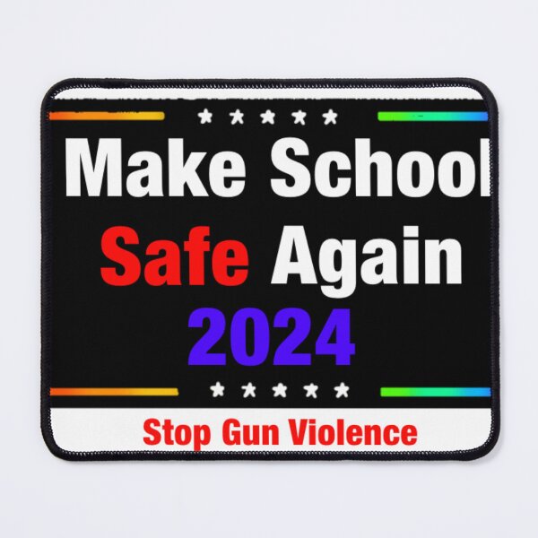 Item preview, Make School Safe Again designed and sold by CoffeeRat22.