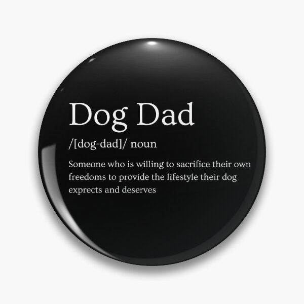Item preview, Dog Dad - dictionary meaning designed and sold by ChickNickStudio.