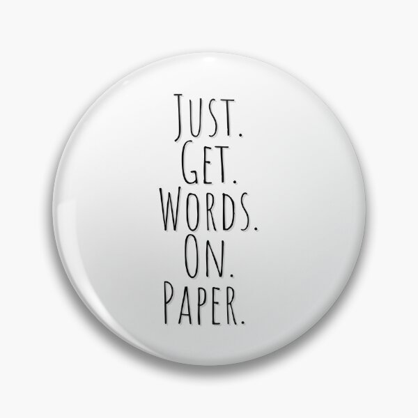 Item preview, Just. Get. Words. On. Paper. designed and sold by MossHollow.