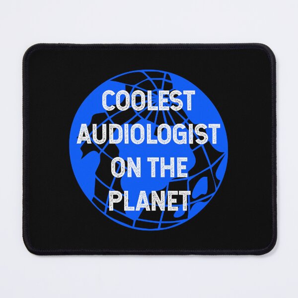 Item preview, Coolest Audiologist on the Planet designed and sold by TimespunThreads.