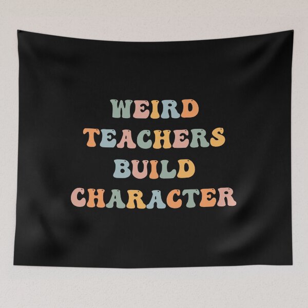 Item preview, Groovy Teacher Weird Teacher Build Character Back To School designed and sold by donvector.
