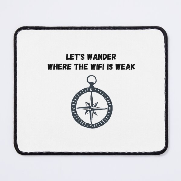 Item preview, Let's wander where the wifi is weak - Shirt designed and sold by PandaPlanner.