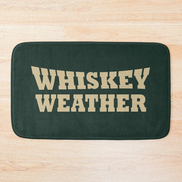 Item preview, Whiskey weather funny whisky quote designed and sold by Alexaltay.