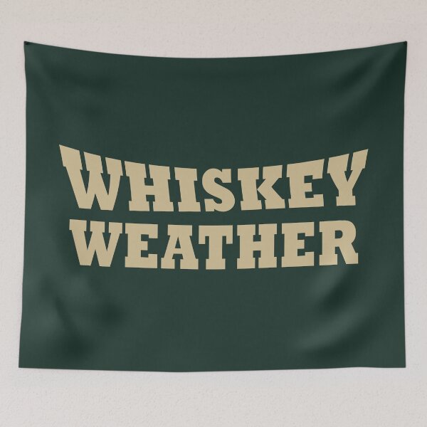 Item preview, Whiskey weather funny whisky quote designed and sold by Alexaltay.