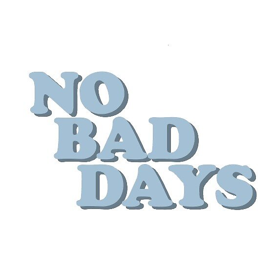 No bad days тольятти. No Bad Days ярлык. Блокнот no Bad Days. No Bad Days.