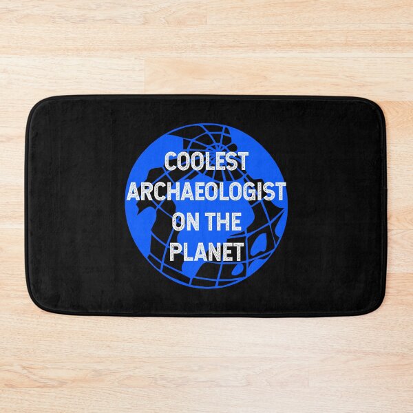 Item preview, Coolest Archaeologist on the Planet designed and sold by TimespunThreads.