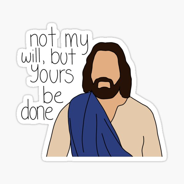 Item preview, Not My Will (Jesus) The Chosen design designed and sold by JoyMadeArt.
