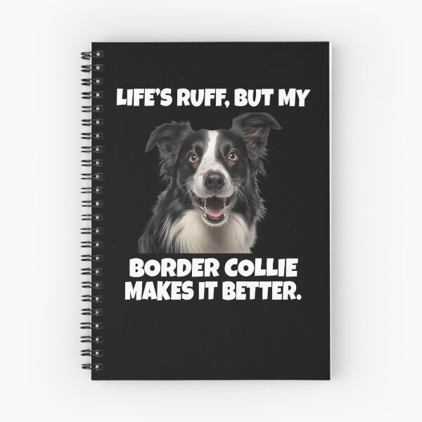 Item preview, Border Collie Dog Owner Life's Ruff, But My Border Collie Makes It Better designed and sold by fantasticdesign.