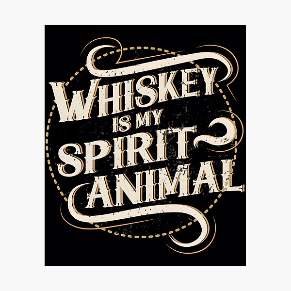 Item preview, Whiskey Is My Spirit Animal 	 		 designed and sold by qaodjtyvks80.