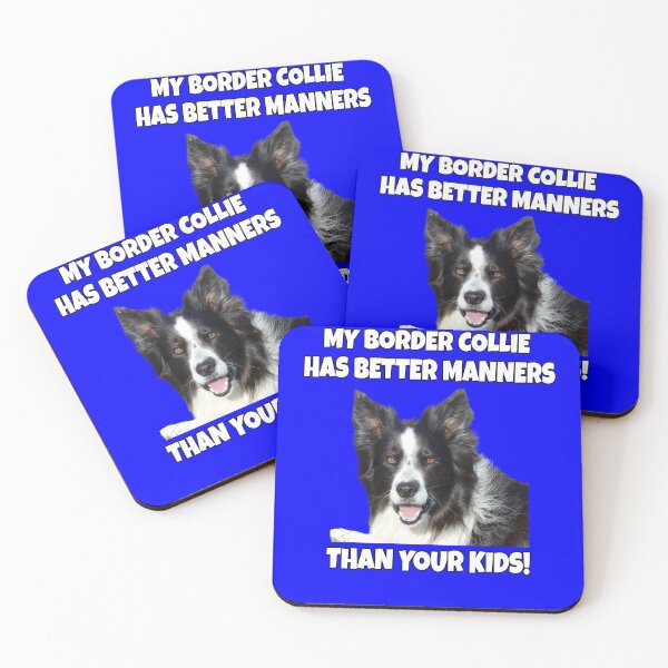 Item preview, Border Collie Dog Owner My Border Collie Has Better Manners  designed and sold by fantasticdesign.