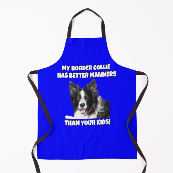 Item preview, Border Collie Dog Owner My Border Collie Has Better Manners designed and sold by fantasticdesign.